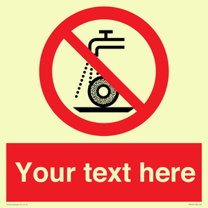 Custom prohibition Do not use for wet grinding